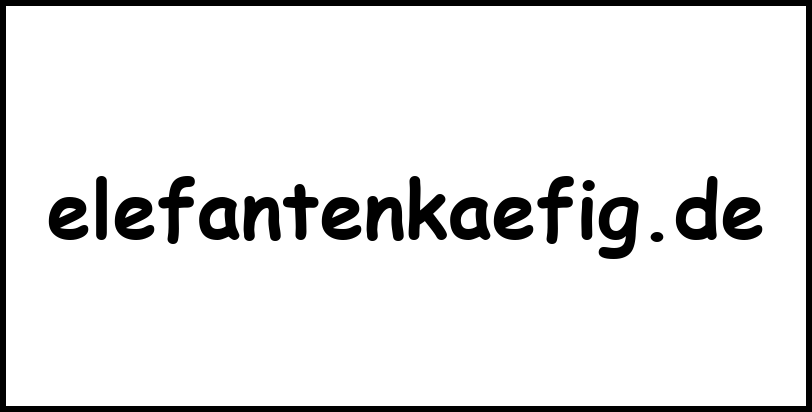 elefantenkaefig.de