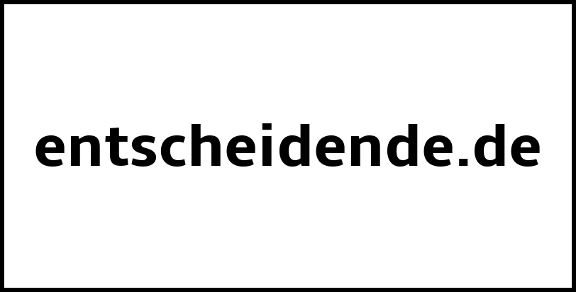 entscheidende.de