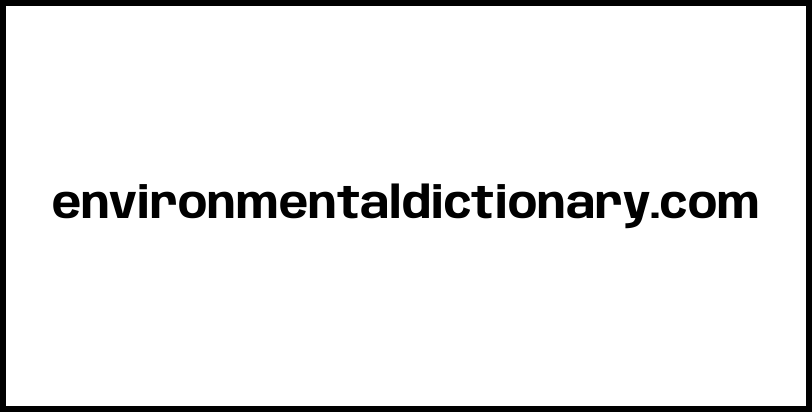 environmentaldictionary.com