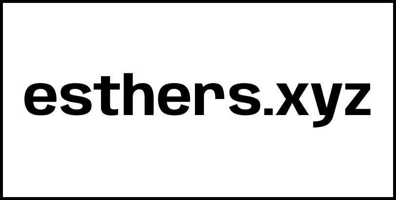 esthers.xyz