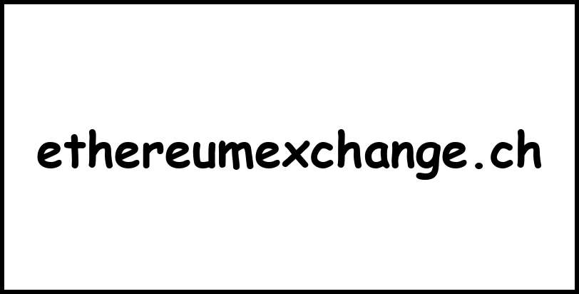 ethereumexchange.ch