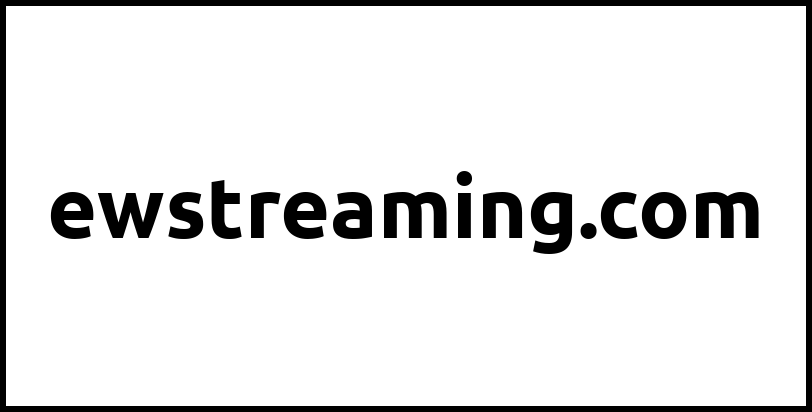 ewstreaming.com