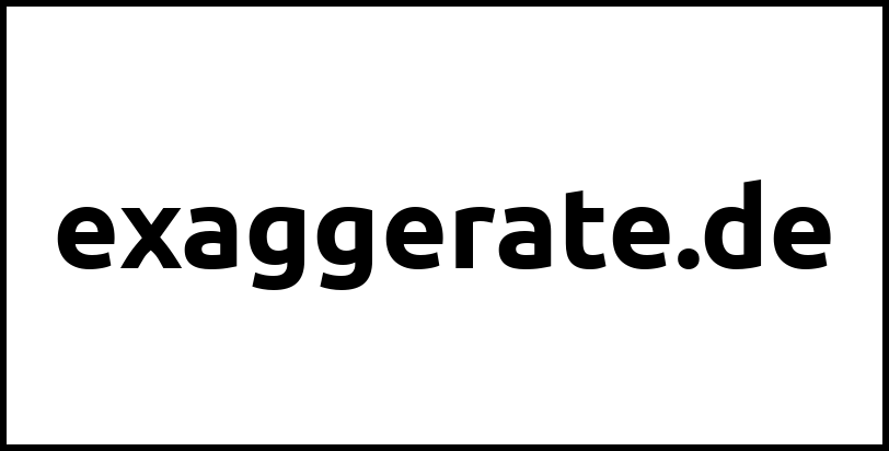 exaggerate.de