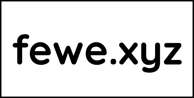 fewe.xyz