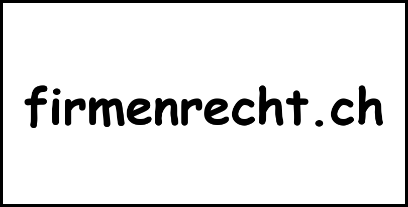 firmenrecht.ch