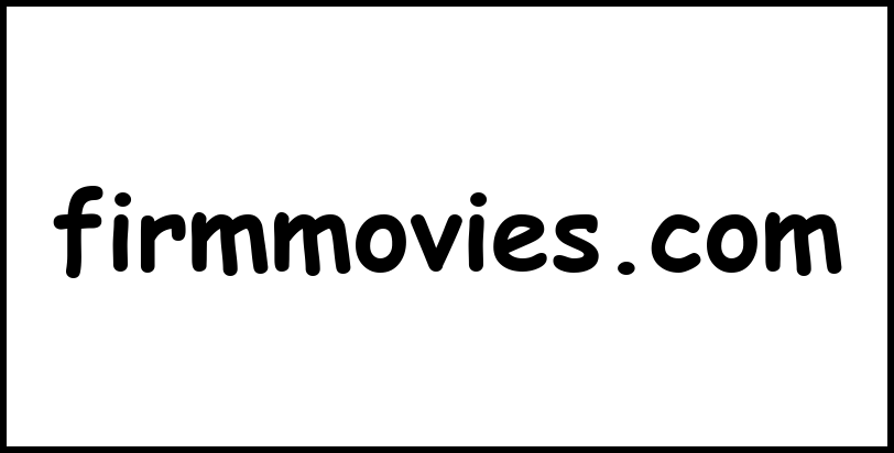 firmmovies.com