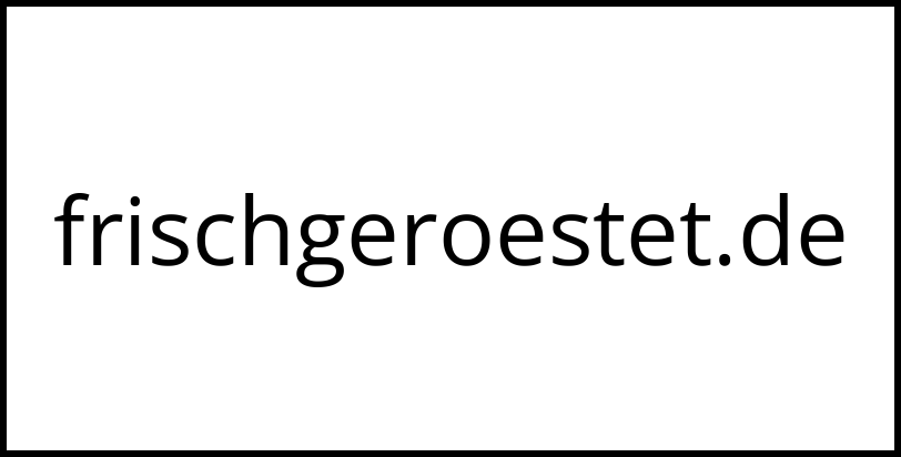 frischgeroestet.de
