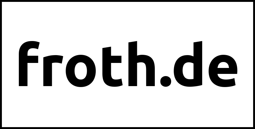 froth.de