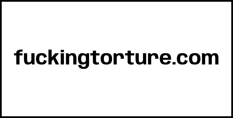 fuckingtorture.com