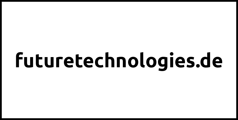 futuretechnologies.de