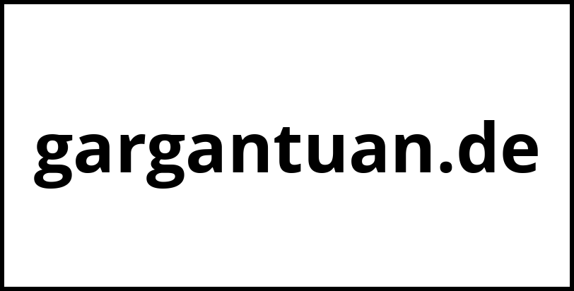 gargantuan.de