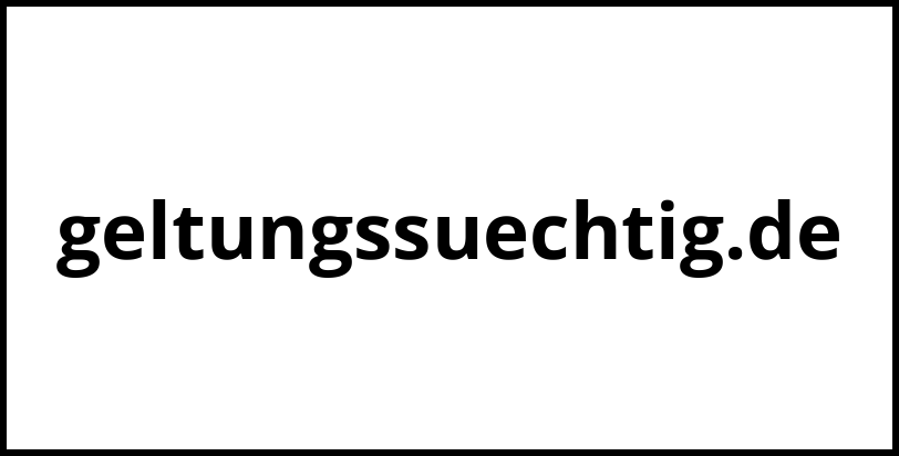 geltungssuechtig.de