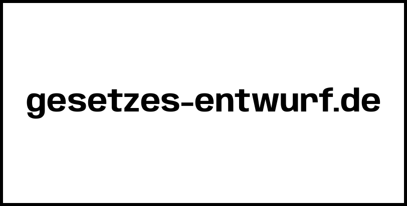 gesetzes-entwurf.de