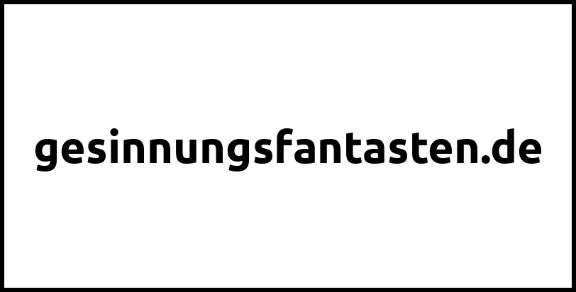 gesinnungsfantasten.de