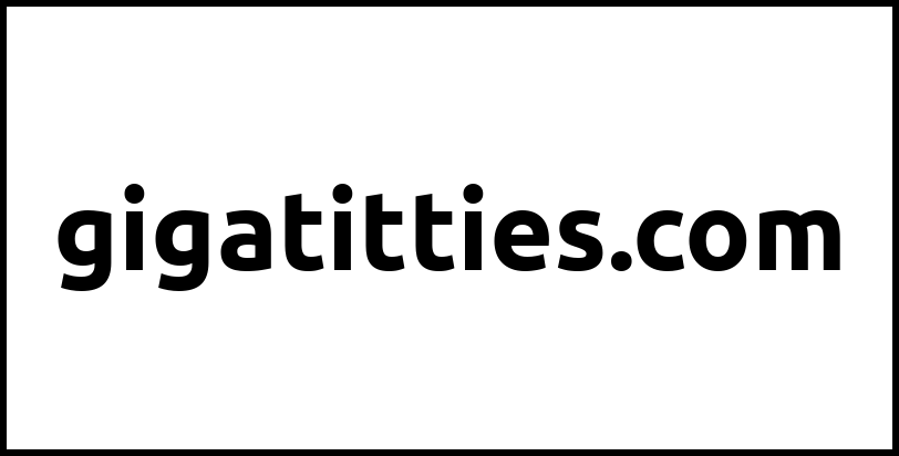 gigatitties.com