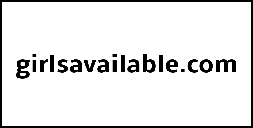 girlsavailable.com