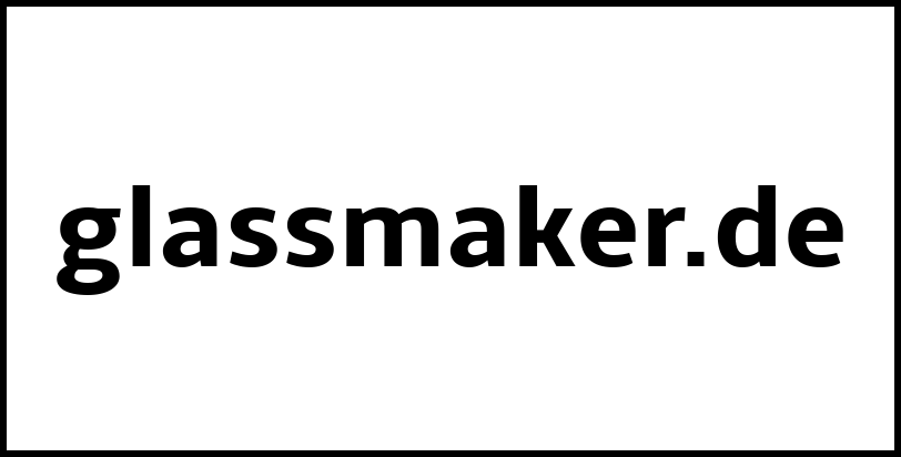 glassmaker.de