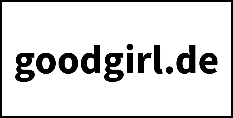 goodgirl.de