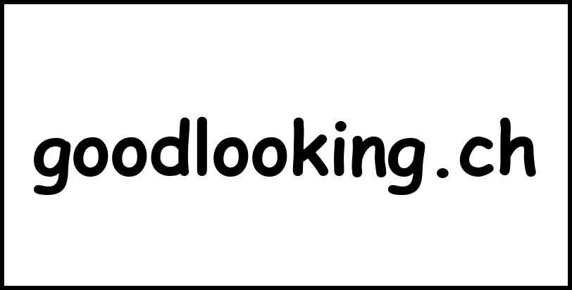 goodlooking.ch