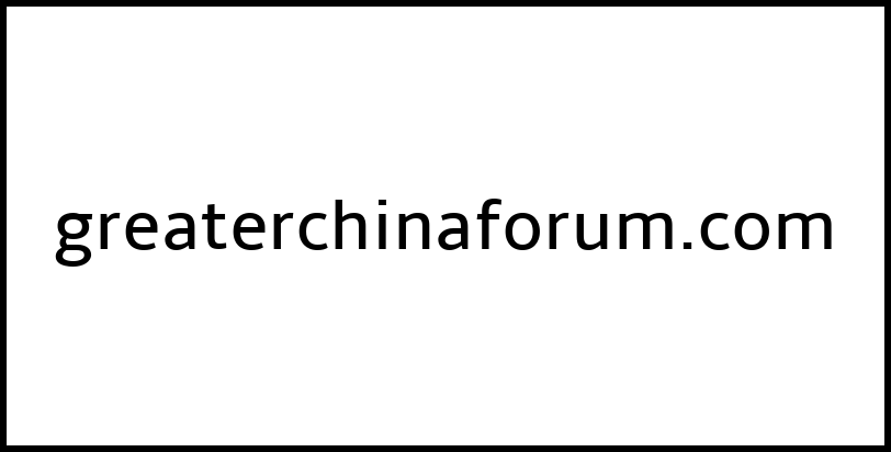 greaterchinaforum.com