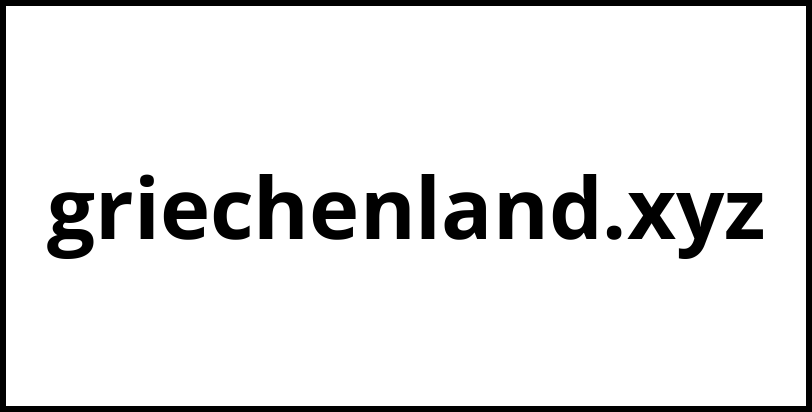 griechenland.xyz