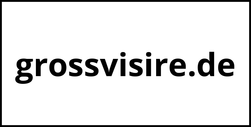 grossvisire.de