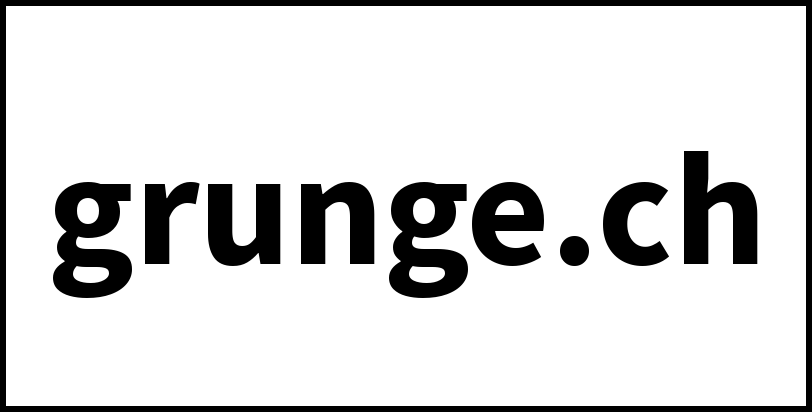 grunge.ch