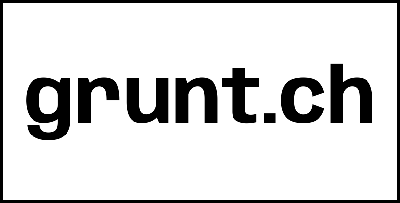 grunt.ch
