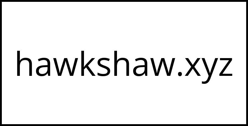 hawkshaw.xyz