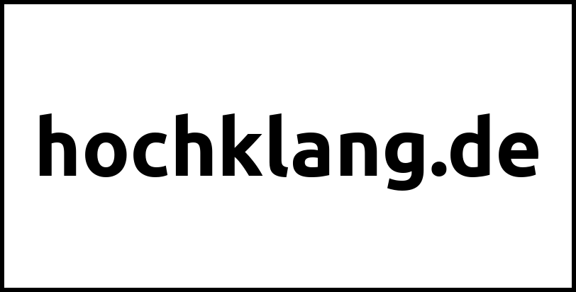 hochklang.de