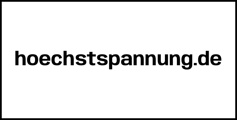 hoechstspannung.de