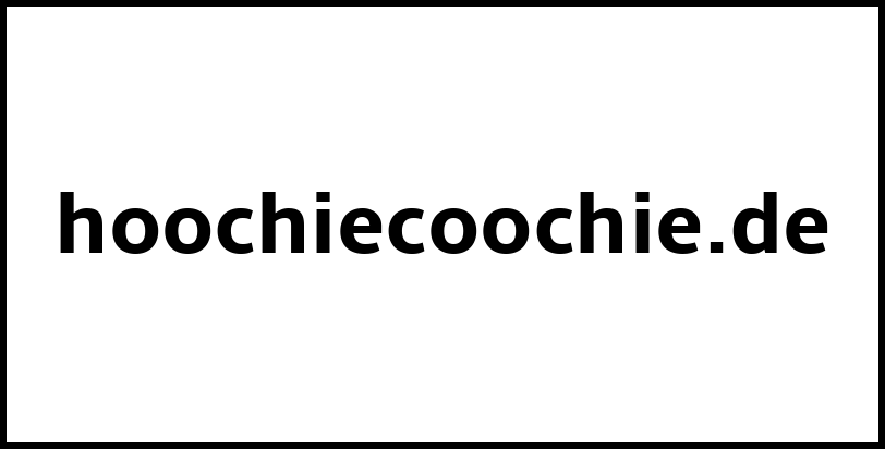 hoochiecoochie.de