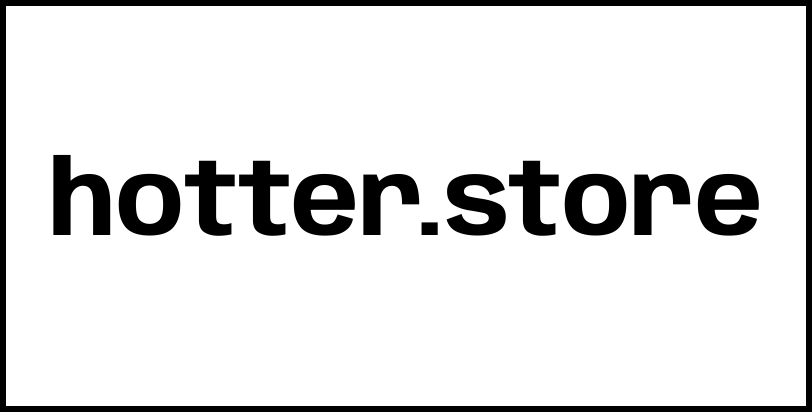 hotter.store