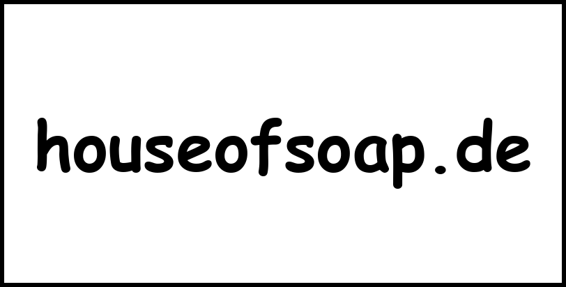 houseofsoap.de
