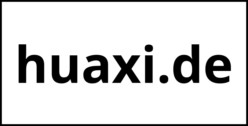 huaxi.de