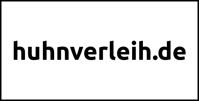 huhnverleih.de