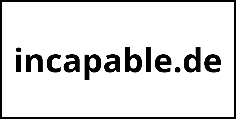 incapable.de