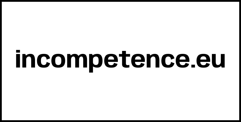 incompetence.eu