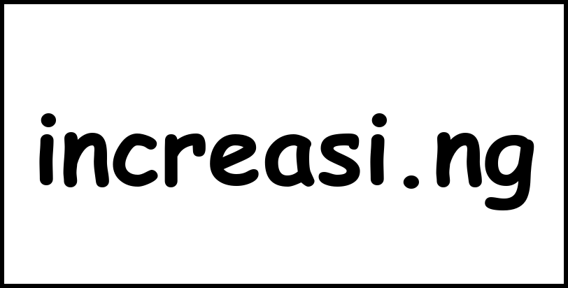 increasi.ng