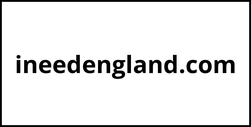 ineedengland.com