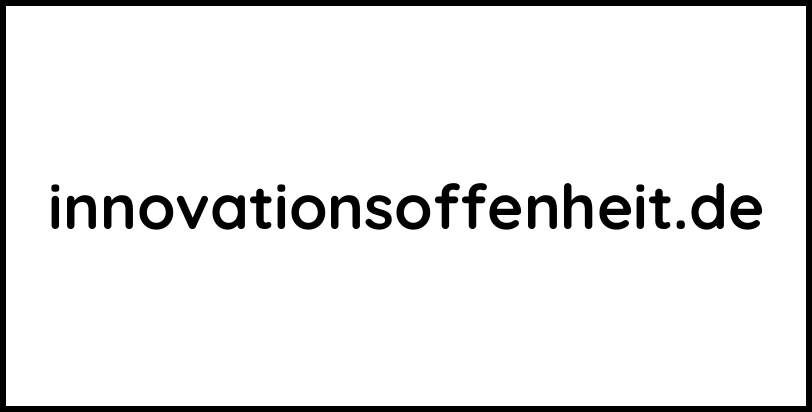 innovationsoffenheit.de