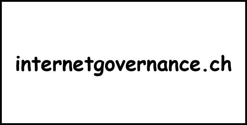 internetgovernance.ch