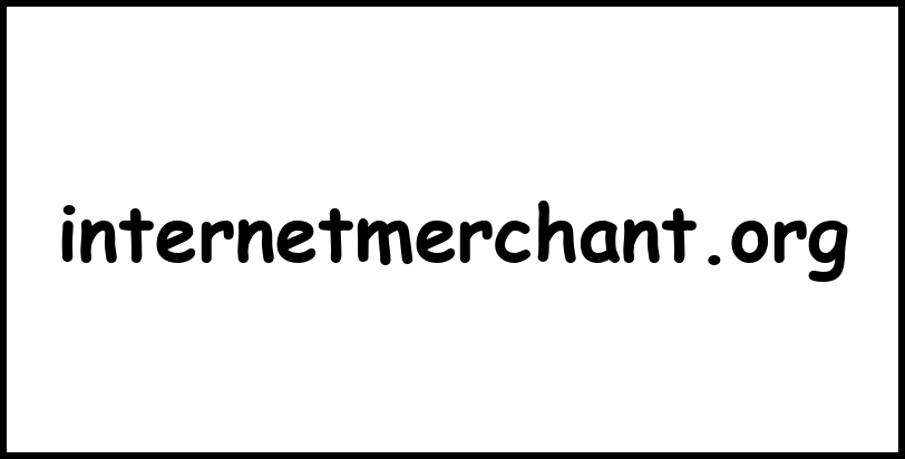 internetmerchant.org