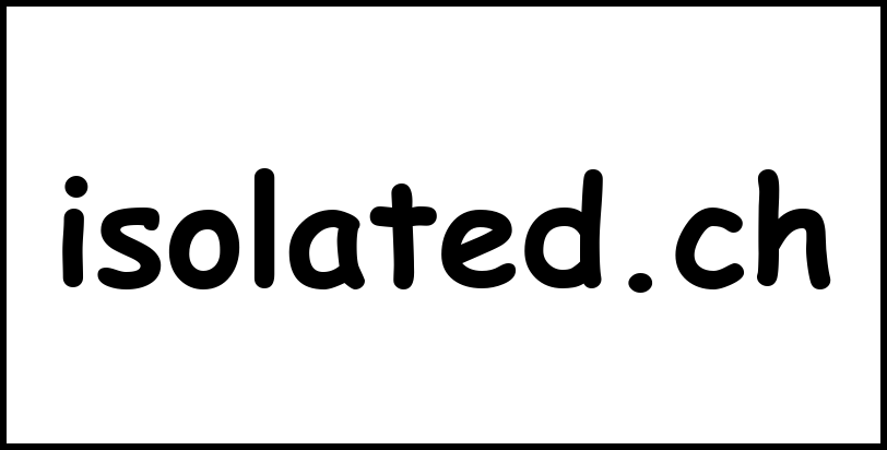 isolated.ch