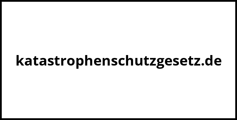 katastrophenschutzgesetz.de