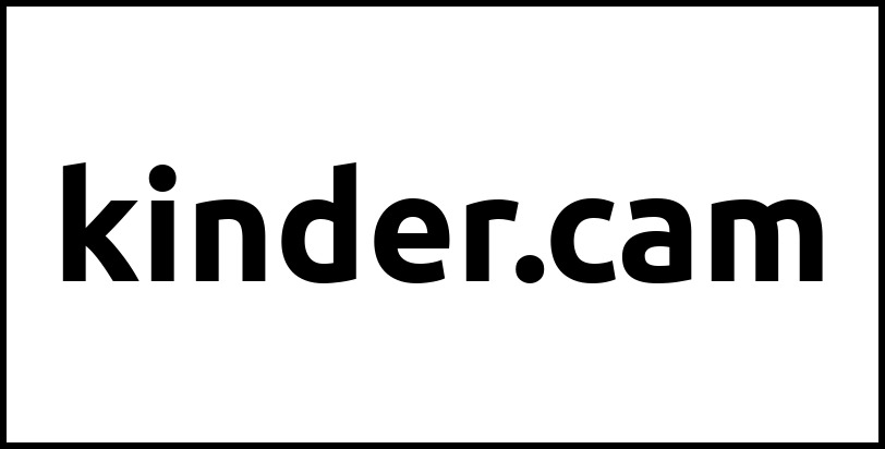 kinder.cam