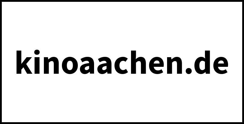 kinoaachen.de