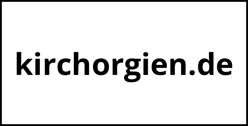 kirchorgien.de