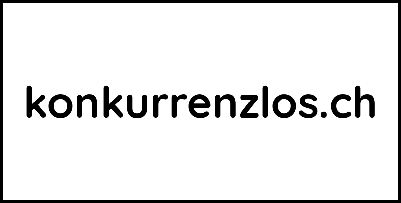 konkurrenzlos.ch