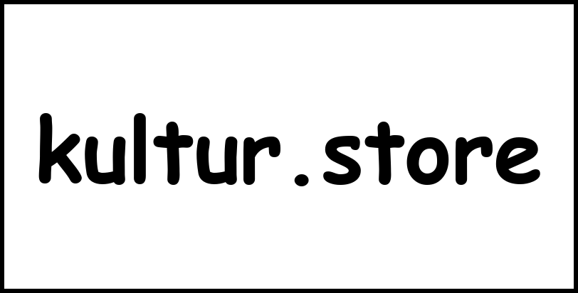 kultur.store